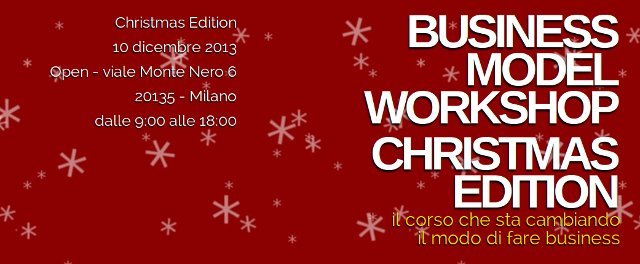 Locandina dell'evento Business Model Workshop Christmas Edition del 2013